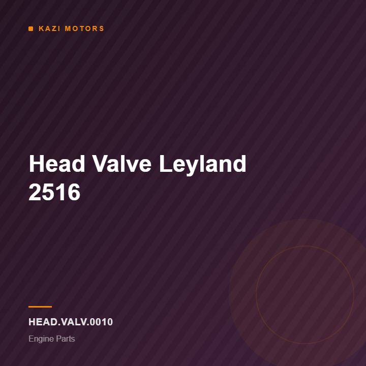 Head Valve Leyland 2516
