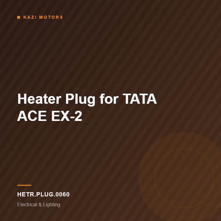 Heater Plug for TATA ACE EX-2