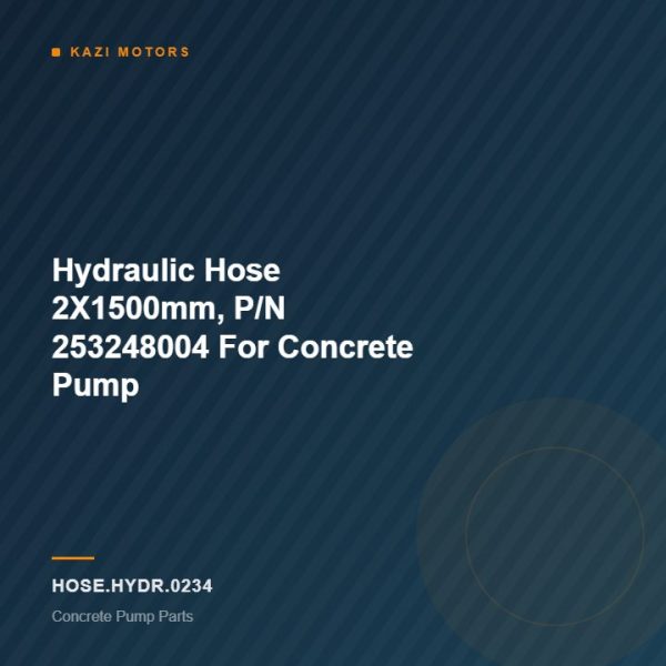 Hydraulic Hose 2X1500mm, P/N 253248004 For Concrete Pump