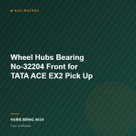 Wheel Hubs Bearing No-32204 Front for TATA ACE EX2 Pick Up