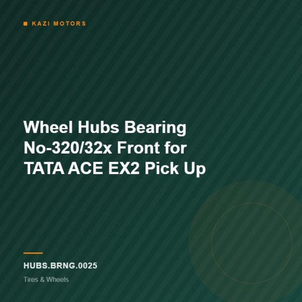 Wheel Hubs Bearing No-320/32x Front for TATA ACE EX2 Pick Up