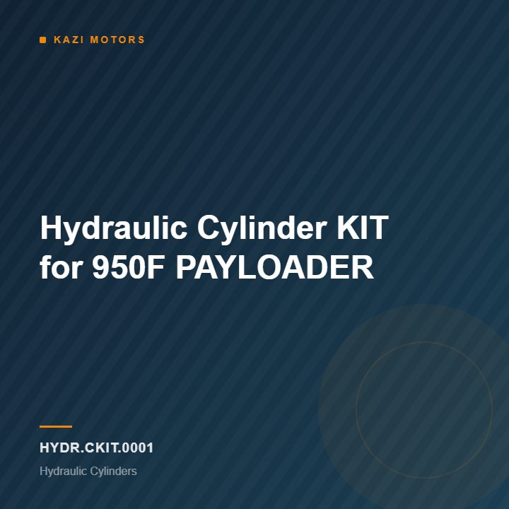 Hydraulic Cylinder KIT for 950F PAYLOADER