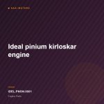 Ideal pinium  kirloskar engine