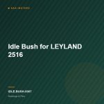 Idle Bush for LEYLAND 2516