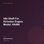 Idle Shaft For Kirloskar Engine Model: HA494