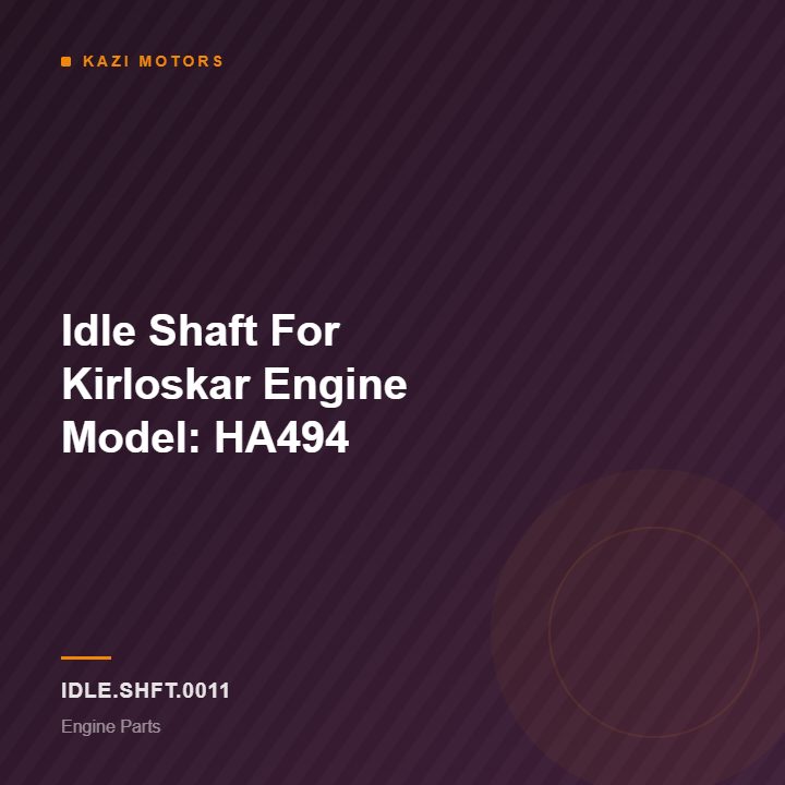 Idle Shaft For Kirloskar Engine Model: HA494
