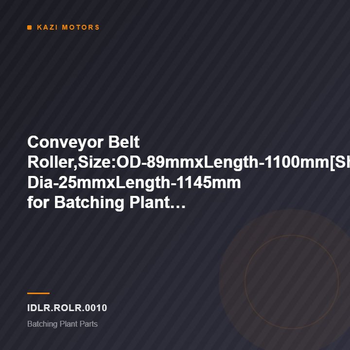 Conveyor Belt Roller,Size:OD-89mmxLength-1100mm[Shaft Dia-25mmxLength-1145mm for Batching Plant HZS90