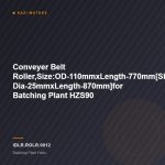 Conveyer Belt Roller,Size:OD-110mmxLength-770mm[Shaft Dia-25mmxLength-870mm]for Batching Plant HZS90