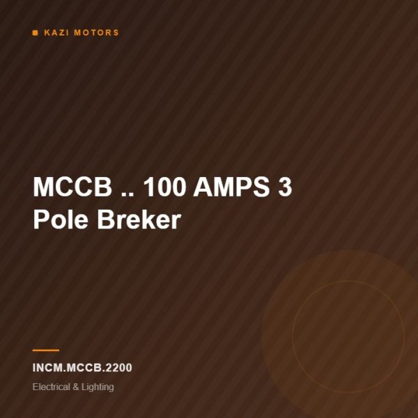 MCCB .. 100 AMPS 3 Pole Breker