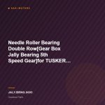 Needle Roller Bearing Double Row[Gear Box Jally Bearing 5th Speed Gear]for TUSKER SUPER&LEYLAND2516