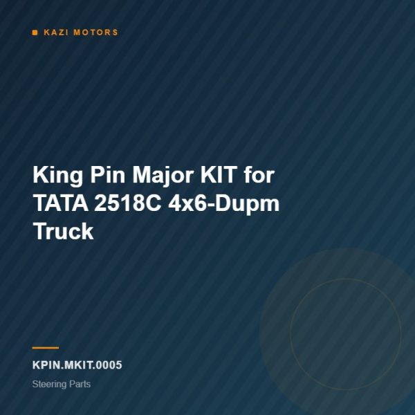 King Pin Major KIT for TATA 2518C 4×6-Dupm Truck