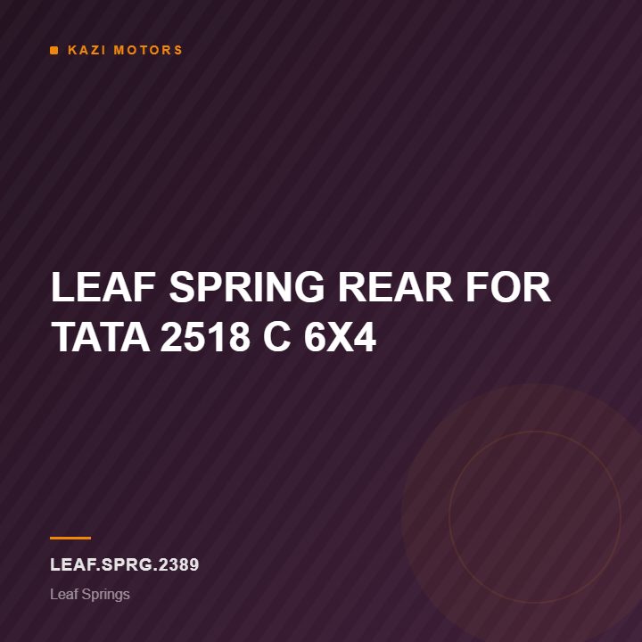 LEAF SPRING REAR FOR TATA 2518 C  6X4