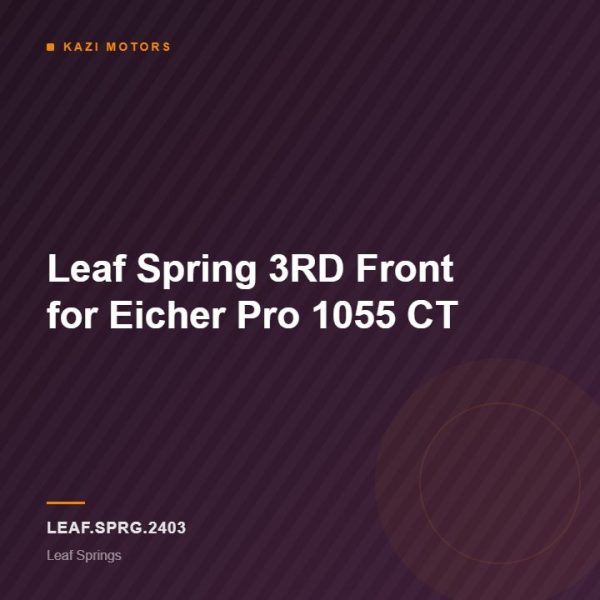 Leaf Spring 3RD Front for Eicher Pro 1055 CT