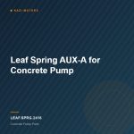 Leaf Spring AUX-A for Concrete Pump