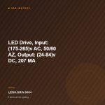 LED Drive, Input: (175-265)v AC, 50/60 AZ, Output: (24-84)v DC, 207 MA
