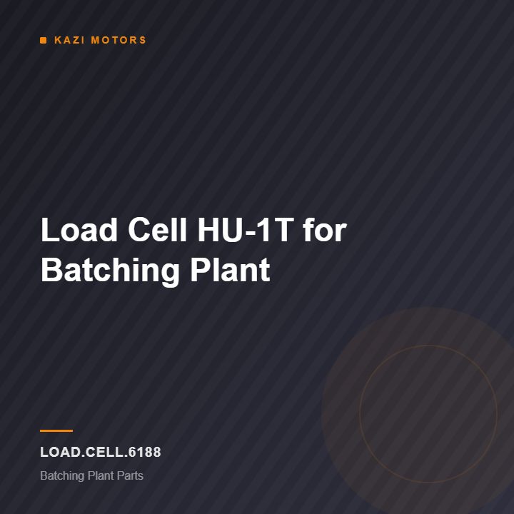 Load Cell HU-1T for Batching Plant