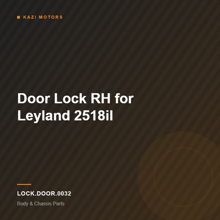 Door Lock RH for Leyland 2518il