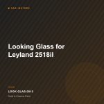 Looking Glass for Leyland 2518il