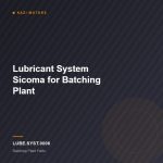 Lubricant System Sicoma for Batching Plant