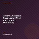 Power Oil/Automatic Transmission [Mobil ATF220] [Pack Size:208Ltr]