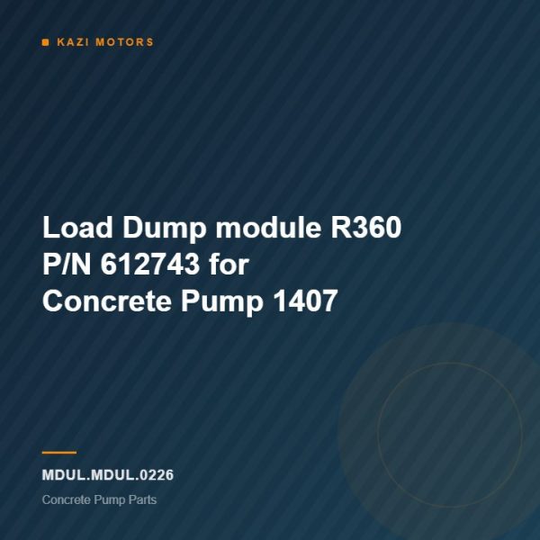 Load Dump module R360 P/N 612743 for Concrete Pump 1407
