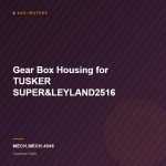 Gear Box Housing for TUSKER SUPER&LEYLAND2516