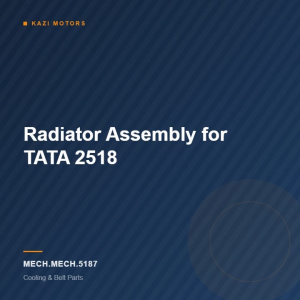 Radiator Assembly for TATA 2518