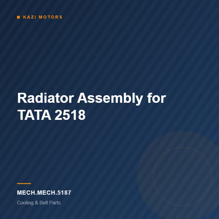 Radiator Assembly for TATA 2518