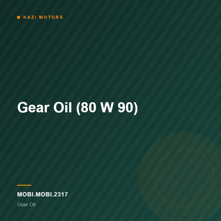 Gear Oil (80 W 90)