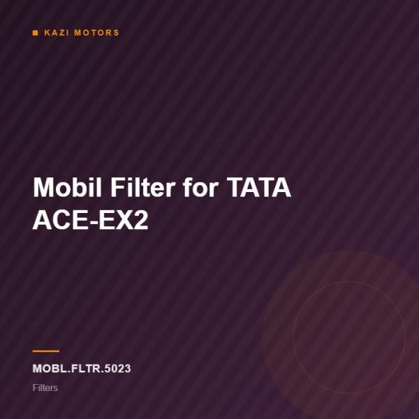 Mobil Filter for TATA  ACE-EX2