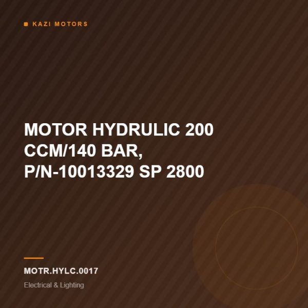 MOTOR HYDRULIC 200 CCM/140 BAR, P/N-10013329 SP 2800