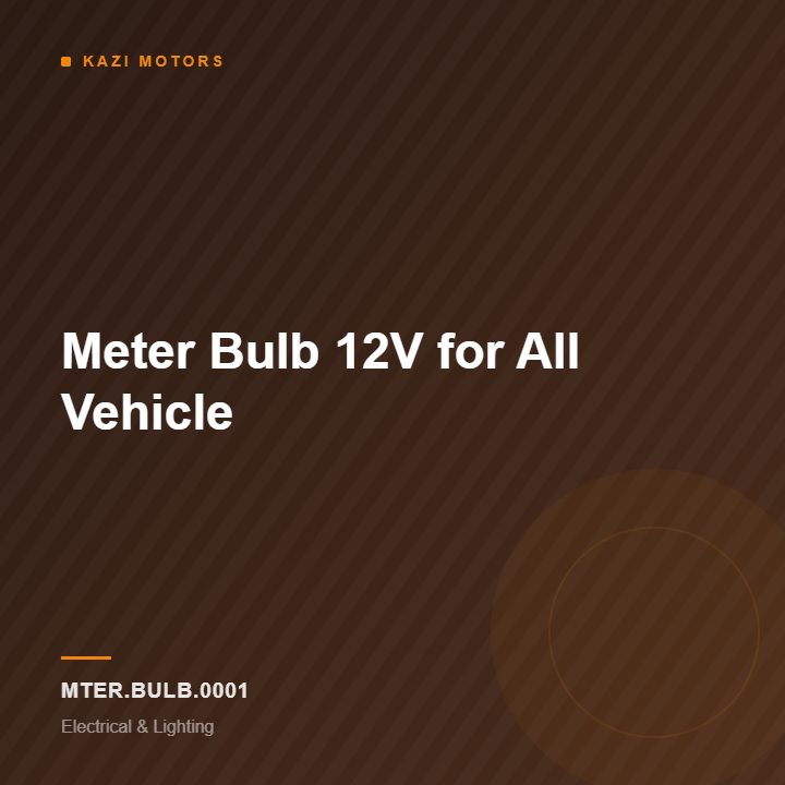 Meter Bulb 12V for All Vehicle