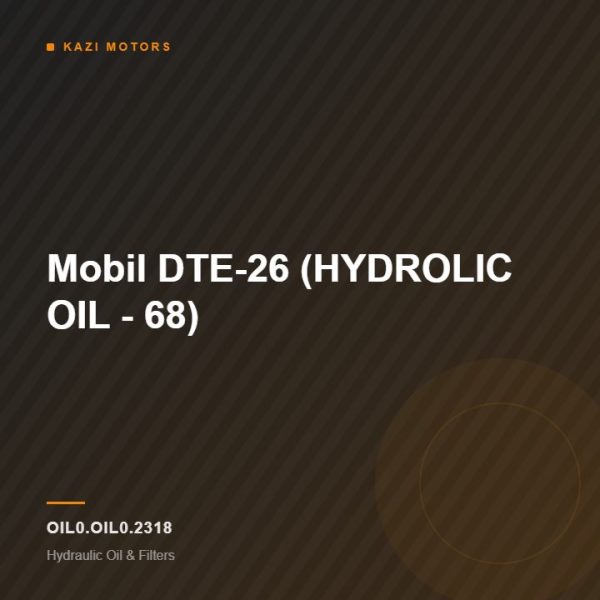 Mobil DTE-26 (HYDROLIC OIL – 68)