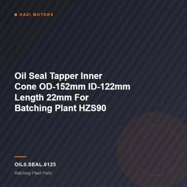 Oil Seal Tapper  Inner Cone OD-152mm ID-122mm Length 22mm For Batching Plant HZS90