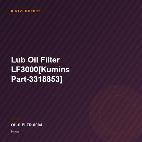 Lub Oil Filter LF3000[Kumins Part-3318853]