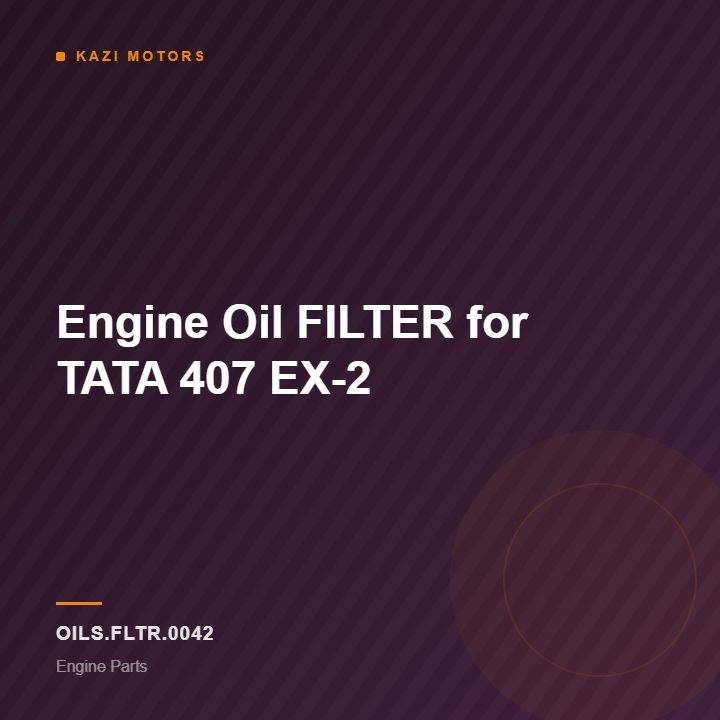 Engine Oil FILTER for TATA 407 EX-2