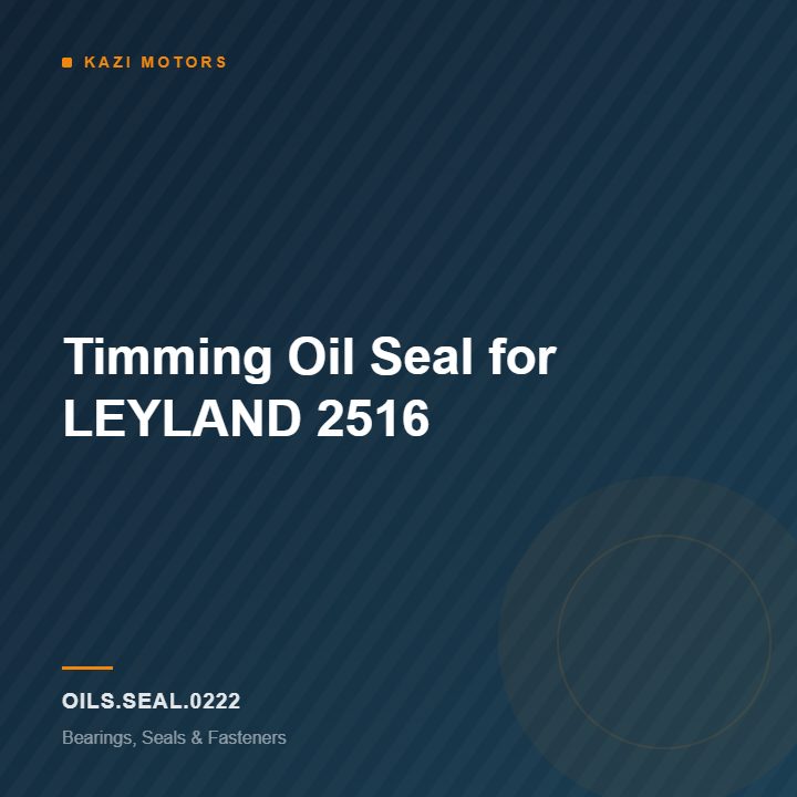 Timming Oil Seal for LEYLAND 2516