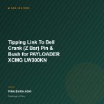 Tipping Link To Bell Crank (Z Bar) Pin & Bush for PAYLOADER XCMG LW300KN