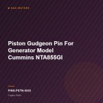 Piston Gudgeon Pin For Generator Model Cummins NTA855GI