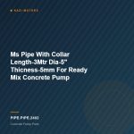 Ms Pipe With Collar Length-3Mtr Dia-5″ Thicness-5mm For Ready Mix Concrete Pump