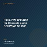 Plate, P/N-80012654 for Concrete pump SCHWING SP1800