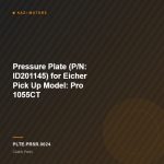 Pressure Plate (P/N: ID201145) for Eicher Pick Up Model: Pro 1055CT