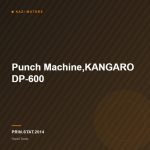 Punch Machine,KANGARO DP-600