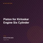 Piston for Kirloskar Engine Six Cylinder
