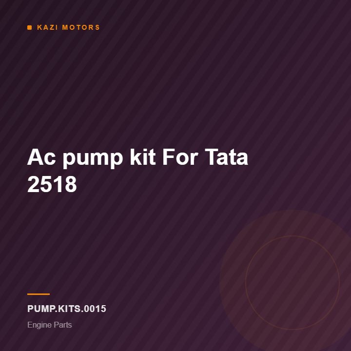 Ac pump kit For Tata 2518
