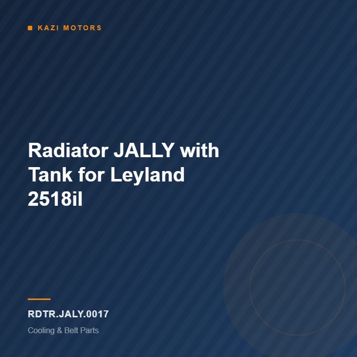 Radiator JALLY with Tank for Leyland 2518il