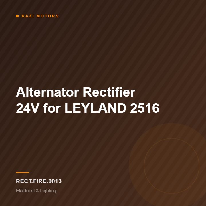 Alternator Rectifier 24V for LEYLAND 2516