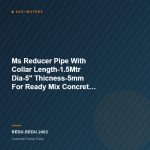 Ms Reducer Pipe With Collar Length-1.5Mtr Dia-5″ Thicness-5mm For Ready Mix Concrete Pump
