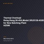 Thermal Overload Relay,Rang;36-45A,Model:3RU5136-4GBO,Make:SIEMENS for New Batching Plant HZS90