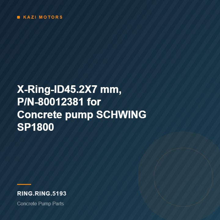 X-Ring-ID45.2X7 mm, P/N-80012381 for Concrete pump SCHWING SP1800